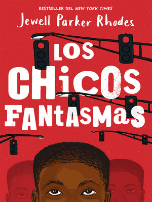 cover image of Los Chicos Fantasmas (Ghost Boys Spanish Edition)